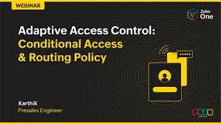 Adaptive access control: conditional access & routing