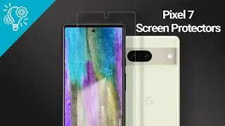 Top 5 Screen Protector for Google Pixel 7