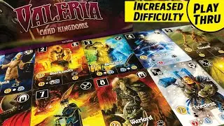 VALERIA CARD KINGDOMS Solo Playthrough with Higher Difficulty and other Cards