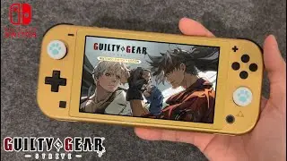Guilty Gear Strive New Update Nintendo Switch Lite Gameplay