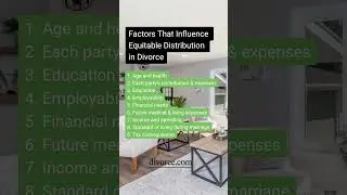Factors That Influence Equitable Distribution in Divorce