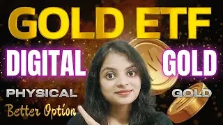 Digital Gold Vs Gold ETF Vs Physical Gold| Which Is Best Gold Investment#goldetf #gold #goldprice