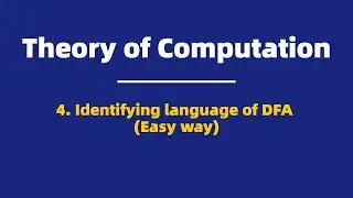 4. Identifying Language of DFA (Easy way)  | TOC | Rudra Singh