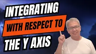Integration With Respect to the Y-axis