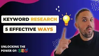 💡 5 Effective ways to Do Keyword Research  🔍