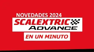 🌟 NOVEDADES SCX ADVANCE ②⓪②④ &iexcl;en un minuto! ⌚ Coches SCALEXTRIC NUEVOS para el a&ntilde;o ✅ Sistema Digital