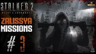 Stalker 2 Heart of Chornobyl Zalissya Missions