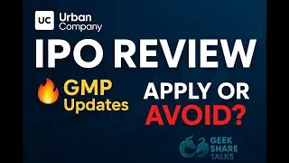 Urban Company IPO Review | GMP, Valuation & Should You Apply? | Geek Share Talks