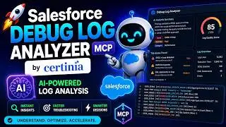🚀 Salesforce Debug Log Analyzer MCP от Certinia | Анализ логов на основе ИИ | @SalesforceHunt