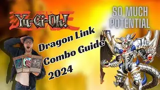 Yugioh Dragon Link Combo Guide! - This deck has so much potential?!?!