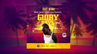 Unkle Sam - Loyalty (Glory Days Riddim)
