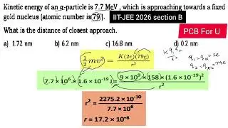 Kinetic energy of an Alpha particle is 7.7MeV, which is approaching a fixed gold nucleus 