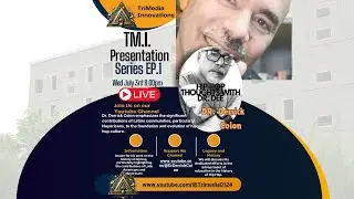TMI PRESENTATION SERIES PRESENTS: DR.DERRICK COLON