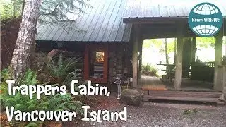 Trappers Cabin, Lake Cowichan, Vancouver Island