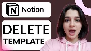 How To Delete Notion Template | Step-by-Step Guide