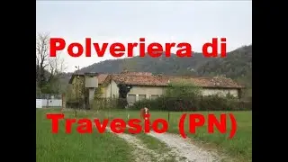 Polveriera di Travesio (PN)