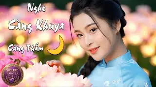 Bolero trữ tình chọn lọc nghe càng khuya càng thấm
