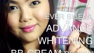 Review: Ever Bilena Advance Whitening BB Cream
