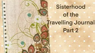 Sisterhood of the Travelling Journal 2026 - Part 2