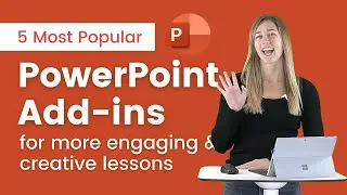5 Most Popular PowerPoint Add-ins for More Engaging Lessons [ FREE ]