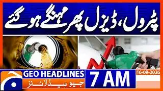 New Petrol Prices Latest Updates | 7 AM Headline Geo News | 16th Sep 2026