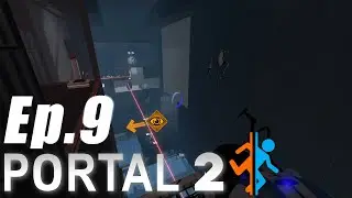Midnight Snack: Portal 2 Lets Play #9 (Ultra Small Brain)
