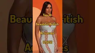 top10 beautiful british actresses 🥰 #top10 #viral #actress
