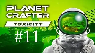 Ab in die Mauer | Planet Crafter Toxicity #11