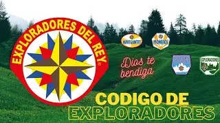 Codigo de Exploradores del rey - Dest 21 - #royalrangers // Exploradores del rey Distrito A-4