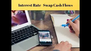 The Cash Flow Movement In An Interest Rate Swap