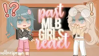 past mlb girls react to edits ! (pt. 1/?) || gacha club/life - mlbvesperia ♡