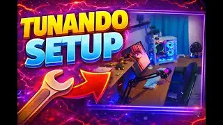 TUNANDO SETUP DE 2026