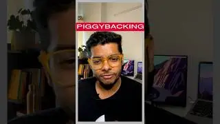 What is Piggybacking?