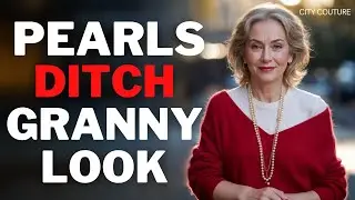 Ditch &ldquo;Old Lady&rdquo; Pearls! How to Transform Classic Pearls Into Bold Statements in Your Wardrobe! 2025