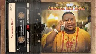 Chief Priest Style - Chineke Nke Igwe | La Vintage Beats