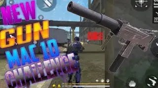 NEW GUN MAC 10 CHALLENGE IN GARENA FREE FIRE
