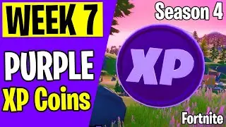 WEEK 7 - ALL Purple XP Coin Locations - Fortnite Season 4
