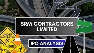 SRM Contractors Limited IPO Analysis | Stock Smart