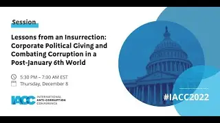 Corporate Political Giving and Combating Corruption in a Post-January 6th World