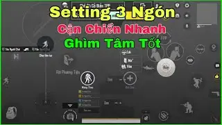 PUBG Mobile | Full Code Setting / Độ Nhạy 3 Ng&oacute;n - Cận Chiến Nhanh Sấy Xa Tốt | Nh&acirc;mHNTV