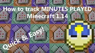 Учебник | Как отслеживать МИНУТЫ ИГРЫ в мире Minecraft! | 1.14