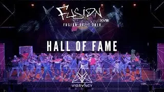 Hall Of Fame | Fusion XVIII 2018 [@VIBRVNCY 4K]