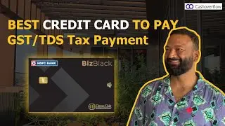 Best credit card to pay GST/ TDS tax payments