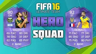 Fifa 16 Hero Squad Builder! Ft. Hero Gignac & Hero Valeri!