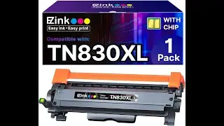E-Z Ink Compatible TN830 Toner Cartridge Replacement for Brother TN830 TN830XL TN 830