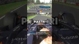How Verstappen Would&rsquo;ve Handled McLaren&rsquo;s Team Orders