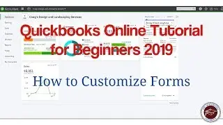 Quickbooks Online Tutorial for Beginners 2019 - How to Customize Forms