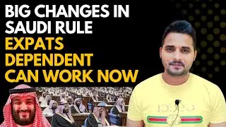 Big Changes in Saudi HR Policy | Expatriates Dependent Can Work in Saudi Arabia | Shanewar Ansari