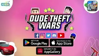 Dude Theft Wars - Download now on AppStore, Google Play & Huawei AppGallery Officially!