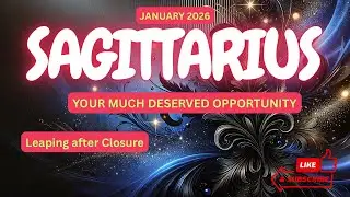✨SAGITTARIUS ♐️ RECEIVING CLOSURE & A MUCH-DESERVED OPPORTUNITY ✨ LEAPING AFTER CLOSURE 🚀